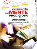 Desarrolla una mente prodigiosa