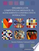 Desarrollo de competencias mediante el alineamiento constructivo e interactivo