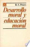 Desarrollo moral y educación moral