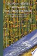 Desarrollo sostenible y medio ambiente en República Dominicana