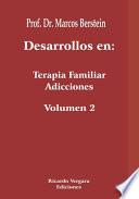 Desarrollos en: Terapia Familiar Adicciones