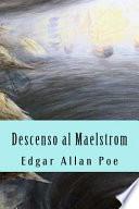 Descenso Al Maelstrom
