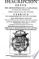 Descripcion breve del Monasterio de S. Lorenzo ... del Escorial