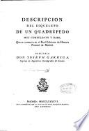 Descripción del esqueleto de un quadrúpedo muy corpulento y raro que se conserva en el Real Gabinete de Historia Natural de Madrid