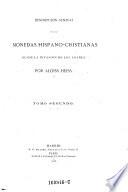 Descripcion general de las monedas hispanocristianas desde la invasion de los Arabes