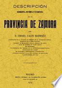 DESCRIPCION GEOGRAFICA, HISTORICA Y ESTADISTICA DE LA PROVINCIA DE ZAMORA