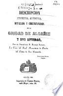 Descripción histórica, artística, detallada y circunstanciada de la ciudad de Alcañiz y sus afueras