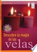Descubre la magia de las velas / Discover the Magic of Candles
