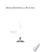 Descubriendo La Mancha