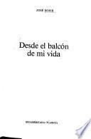 Desde el balcón de mi vida