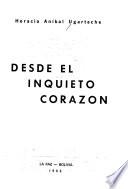 Desde el inquieto corazón