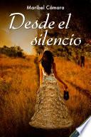 Desde el silencio