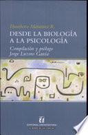 Desde la biología a la psicología