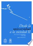 Desde la Universidad a la Sociedad II