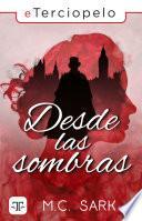 Desde las sombras