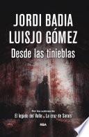 Desde las tinieblas