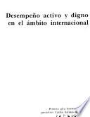Desempeño activo y digno en el ámbito internacional