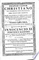Despertador christiano de sermones doctrinales, sobre particulares assumptos ...
