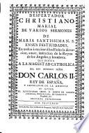Despertador cristiano marial de varios sermones de María Sma. Ntra. en sus festividades
