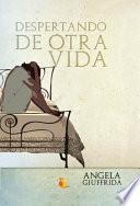 Despertando de otra vida