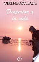 Despertar a la vida