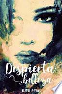 Despierta Belleza: Creatividad En El Arte de Amar
