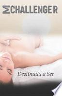 Destinada a Ser