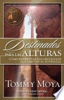 Destinados Para Las Alturas