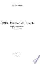 Destino histórico de Tlaxcala