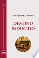 Destino inducido