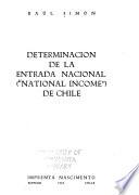 Determinacion de la entrada nacional (national income) de Chile