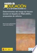 Determinantes del riesgo de fracaso escolar en España en PISA-2009 y propuestas de reforma