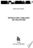 Detrás del corazón de Malinche