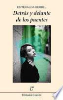 Detrás y delante de los puentes