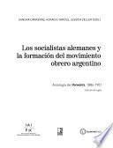 Deutschen Sozialisten und die Anfänge der argentinischen Arbeiterbewegung