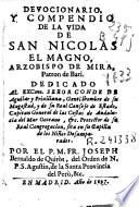 Devocionario y compendio de la vida de San Nicolas el Magno ... patron de Bari ...