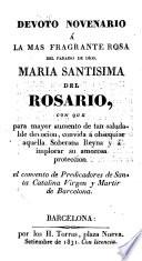 Devoto novenario a la más fragante rosa del paraiso de Dios Maria Santísima del Rosario