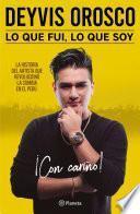 Deyvis Orosco, ¡Con cariño!