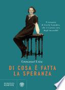 Di cosa è fatta la speranza