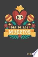 Dia de Los Muertos