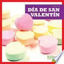 Dia de San Valentin / (Valentine's Day)