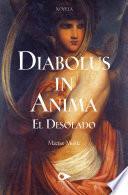 Diabolus in Anima «El desolado»