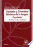 Diacronía y gramática histórica de la lengua española