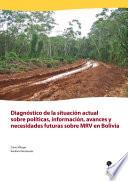 Diagnóstico de la situación actual sobre políticas, información, avances y necesidades futuras sobre MRV en Bolivia