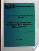 Diagnostico y Perspectivas Tecnologica de la Agricultura Latinoamericana
