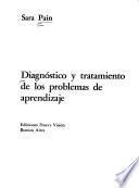 Diagnóstico y tratamiento de los problemas de aprendizaje