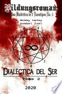 Dialéctica del Ser: Tomo II - Pong