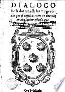 Dialogo de la dotrina de las mugeres