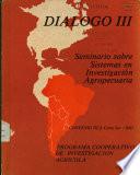Dialogo Iii, Seminario Sobre Sistemas en Investigacion Agropecuaria