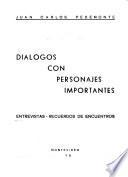 Diálogos con personajes importantes